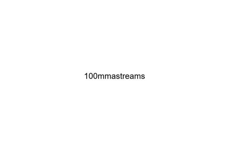 100mmastreams