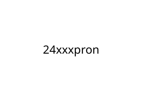 24xxxpron