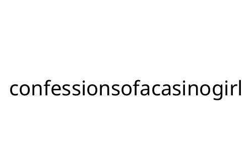 confessionsofacasinogirl