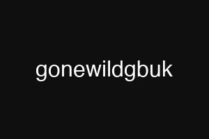 gonewildgbuk
