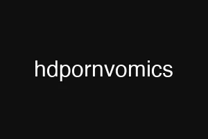 hdpornvomics
