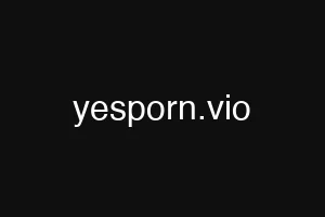 yesporn.vio
