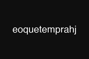 eoquetemprahj